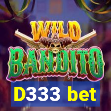 D333 bet