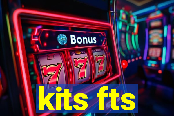 kits fts