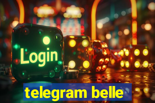 telegram belle