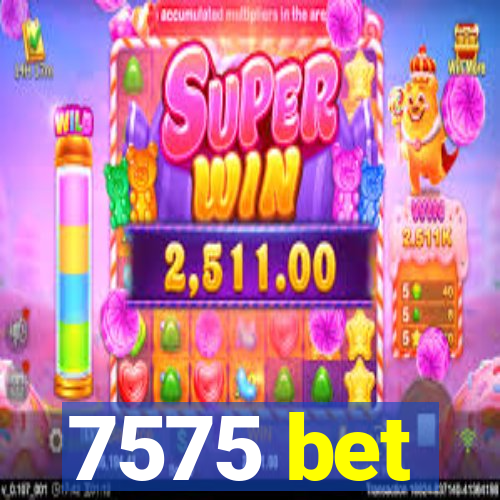 7575 bet