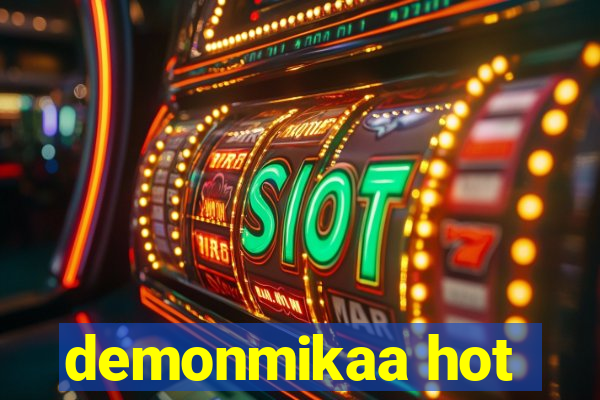 demonmikaa hot