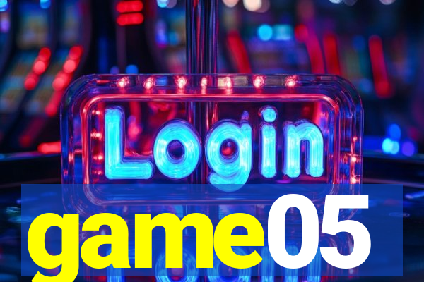 game05