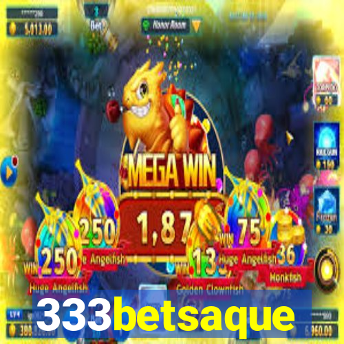 333betsaque