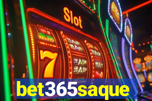 bet365saque