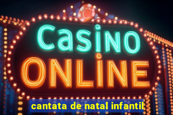 cantata de natal infantil