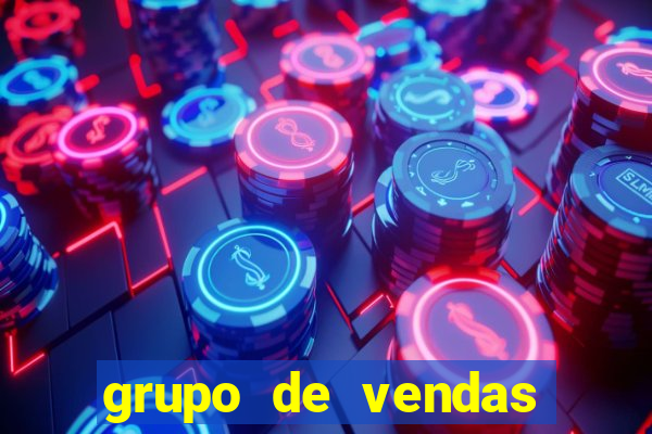 grupo de vendas whatsapp porto velho
