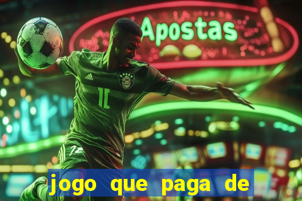 jogo que paga de verdade no pix