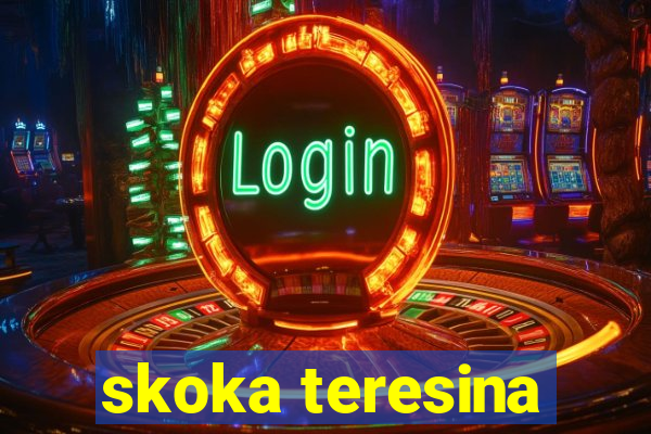 skoka teresina