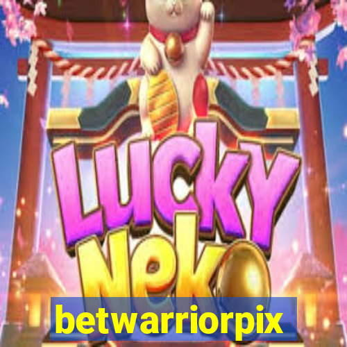 betwarriorpix