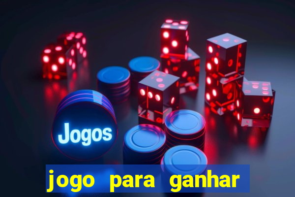 jogo para ganhar dinheiro sem precisar depositar nada