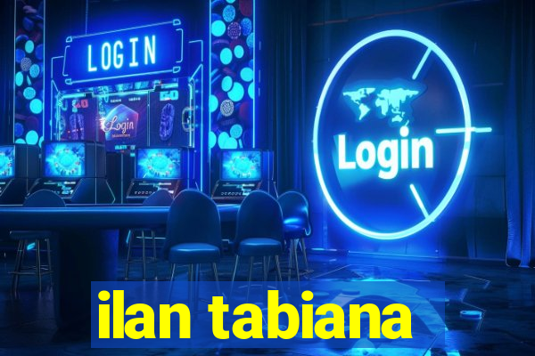 ilan tabiana