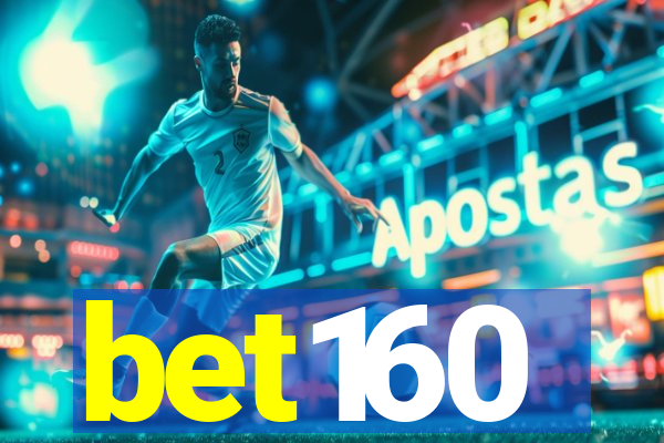 bet160