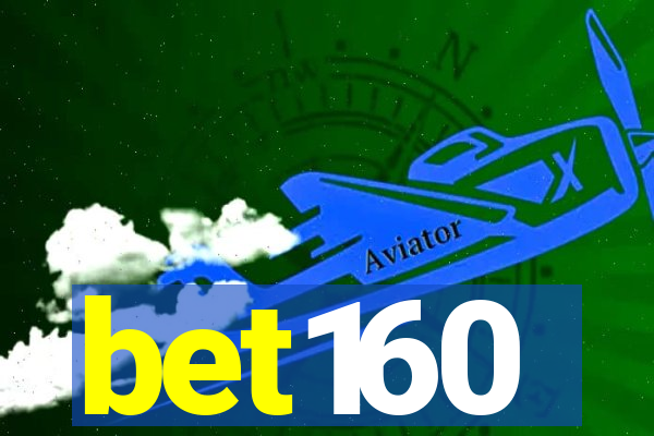 bet160