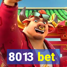 8013 bet
