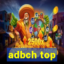 adbch top
