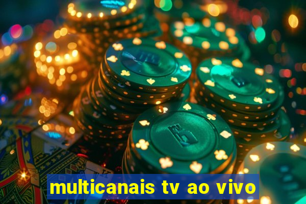 multicanais tv ao vivo