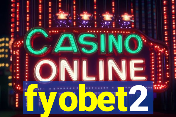 fyobet2