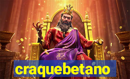 craquebetano