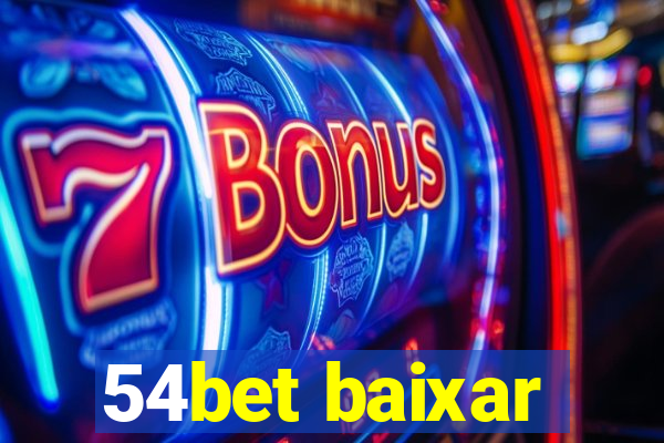 54bet baixar