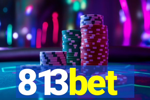 813bet
