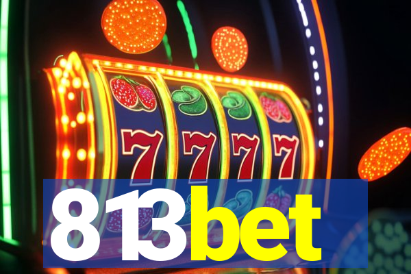 813bet