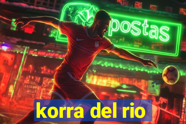 korra del rio