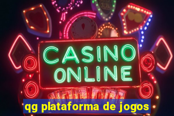 qg plataforma de jogos