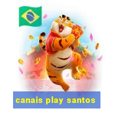 canais play santos