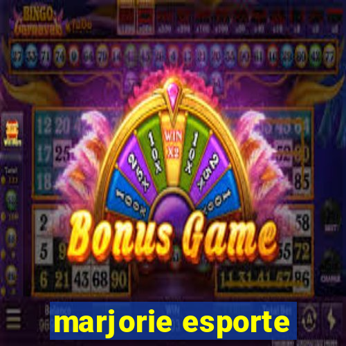 marjorie esporte