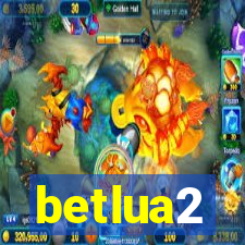 betlua2