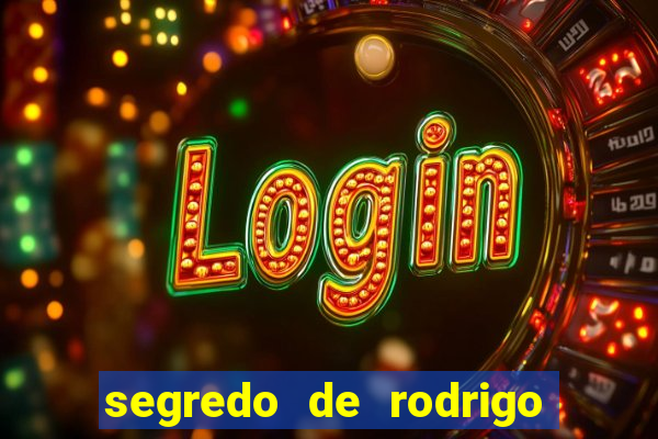segredo de rodrigo em porto dos milagres