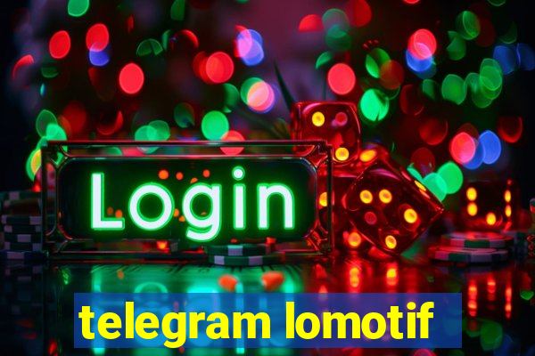 telegram lomotif