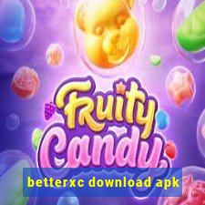 betterxc download apk