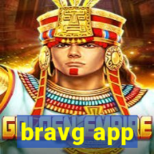 bravg app