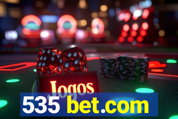 535 bet.com