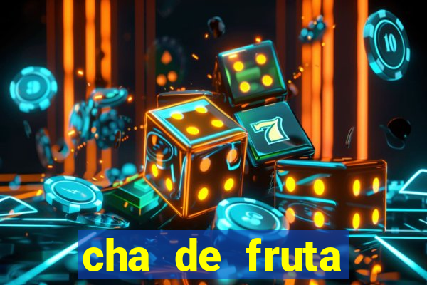 cha de fruta estrela stardew valley id 1.6