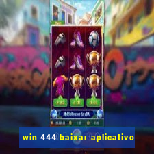 win 444 baixar aplicativo