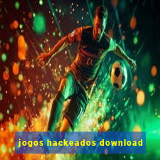 jogos hackeados download