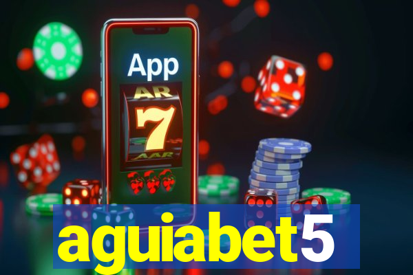 aguiabet5