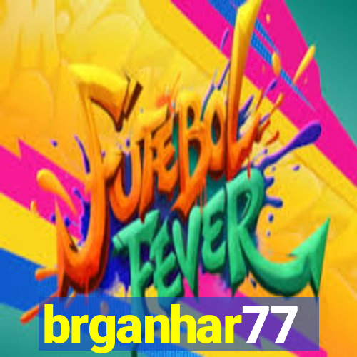 brganhar77