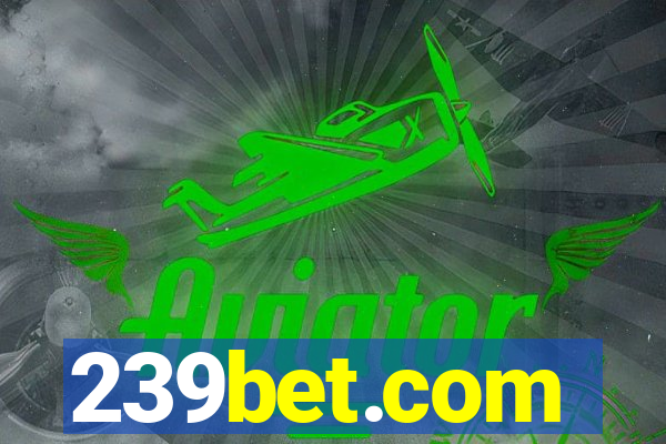 239bet.com