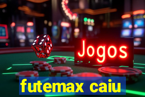 futemax caiu