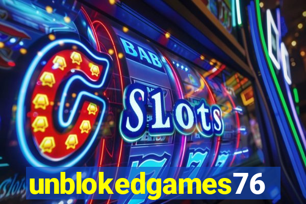 unblokedgames76