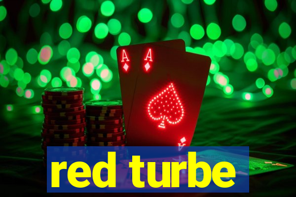 red turbe