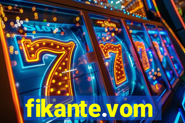 fikante.vom