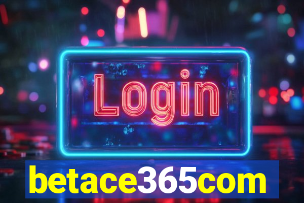 betace365com