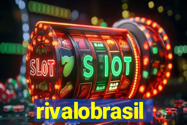 rivalobrasil