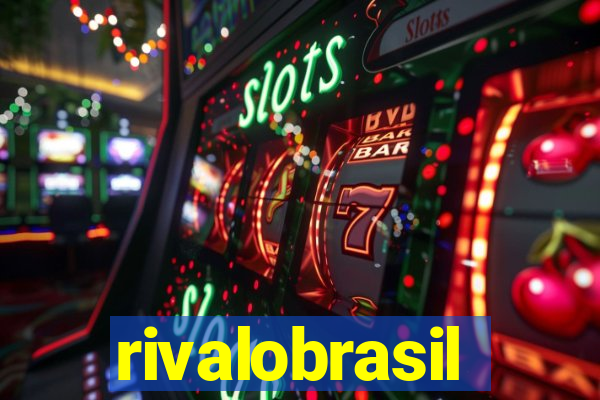 rivalobrasil