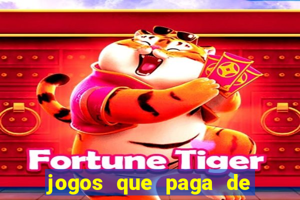 jogos que paga de verdade via pix