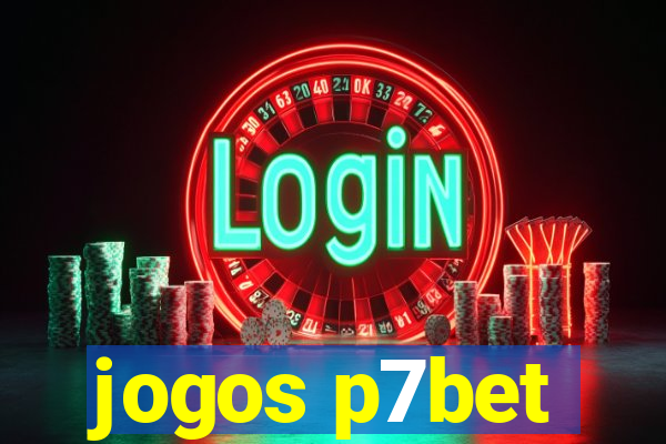 jogos p7bet